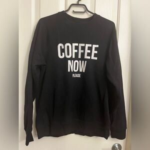 Brunette the Label Coffee Now Please crewneck sweatshirt